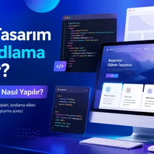 Web Tasarım ve Kodlama Nedir? Web Tasarım Nasıl Yapılır?
